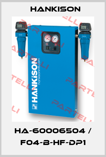 HA-60006504 / F04-B-HF-DP1 Hankison