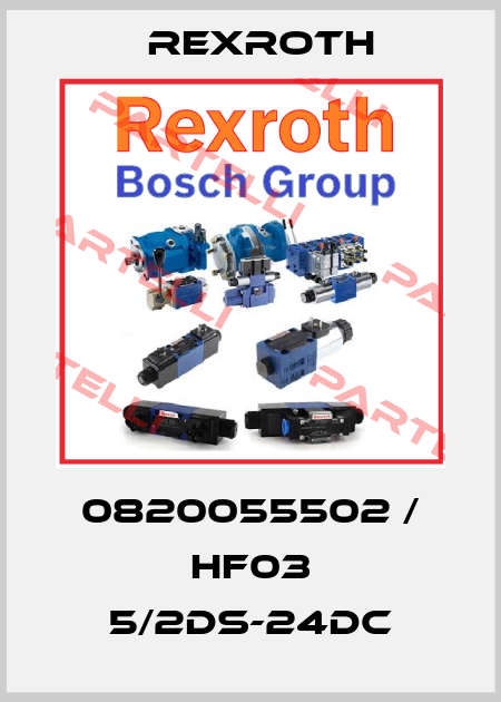 0820055502 / HF03 5/2DS-24DC Rexroth