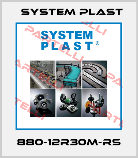 880-12R30M-RS System Plast