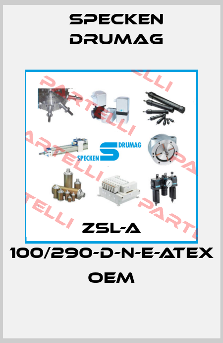 ZSL-A 100/290-D-N-E-ATEX  OEM Specken Drumag