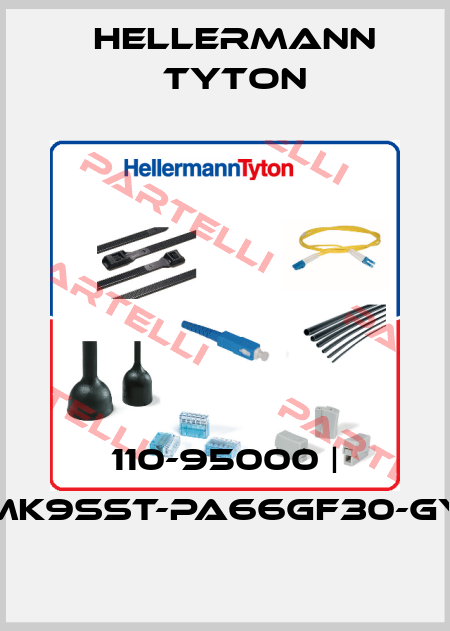 110-95000 | MK9SST-PA66GF30-GY Hellermann Tyton