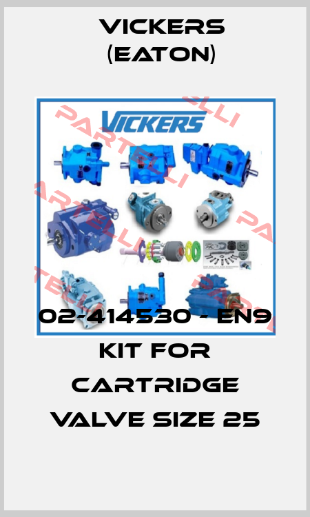 02-414530 - EN9 KIT FOR CARTRIDGE VALVE SIZE 25 Vickers (Eaton)