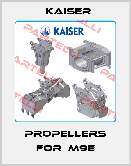 Propellers for  M9E Kaiser