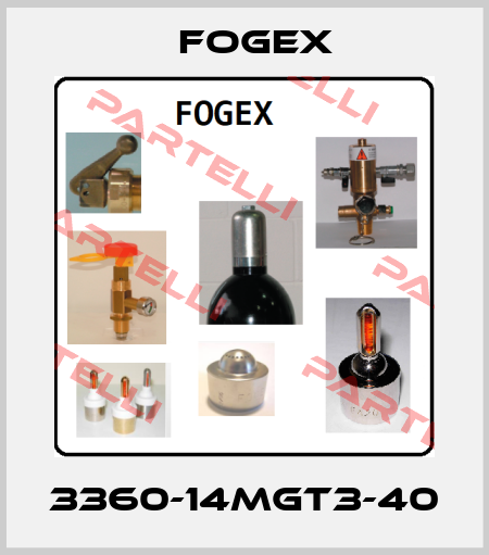 3360-14MGT3-40 Fogex