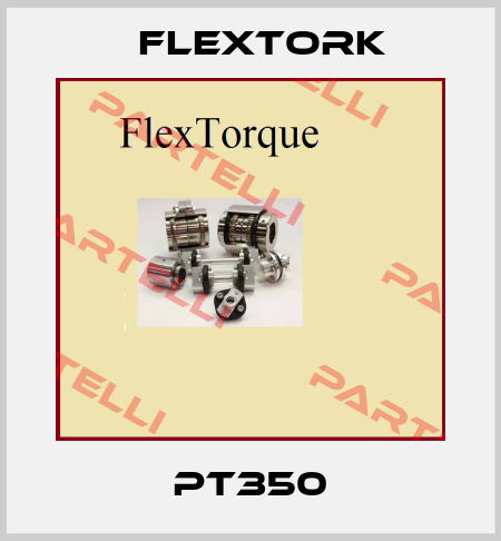 PT350 Flextork