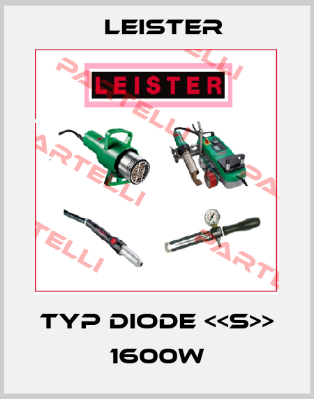 Typ Diode <<S>> 1600W Leister