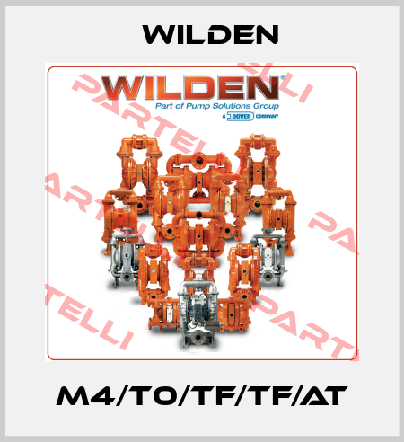 M4/T0/TF/TF/AT Wilden