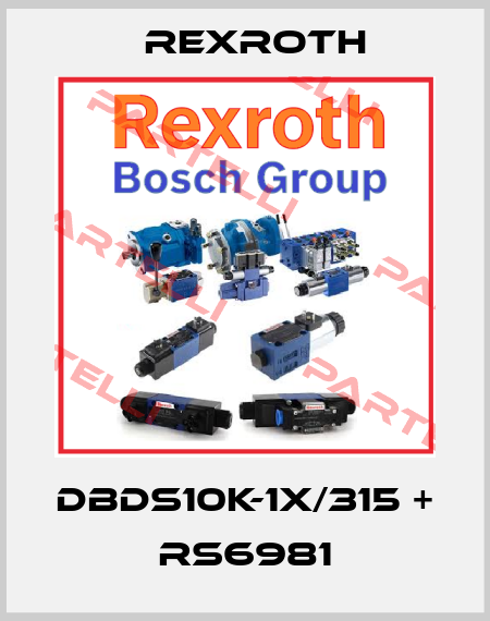 DBDS10K-1X/315 + RS6981 Rexroth