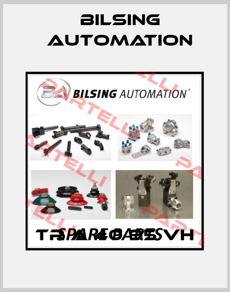 TR A 40 95 VH Bilsing Automation
