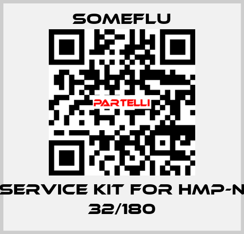 service kit for HMP-N 32/180 SOMEFLU