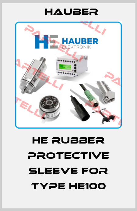 HE rubber protective sleeve for type HE100 HAUBER