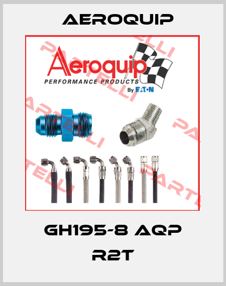 GH195-8 AQP R2T Aeroquip