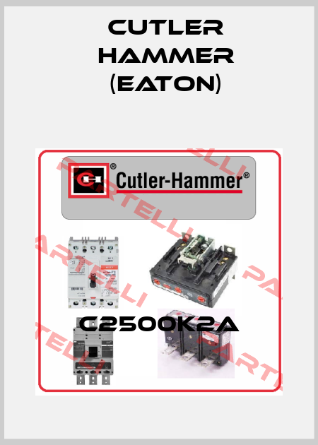 C2500K2A Cutler Hammer (Eaton)