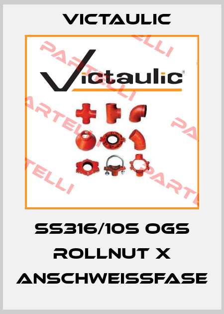 SS316/10S OGS Rollnut x Anschweißfase Victaulic