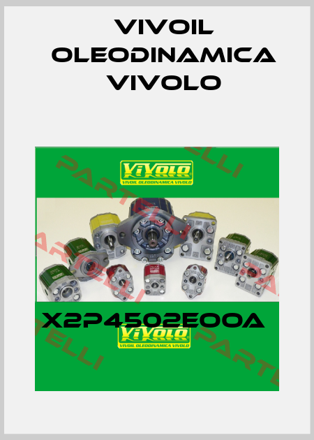 X2P4502EOOA  Vivoil Oleodinamica Vivolo