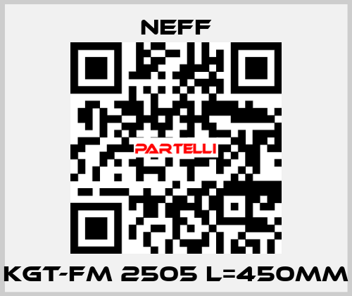 KGT-FM 2505 L=450MM Neff