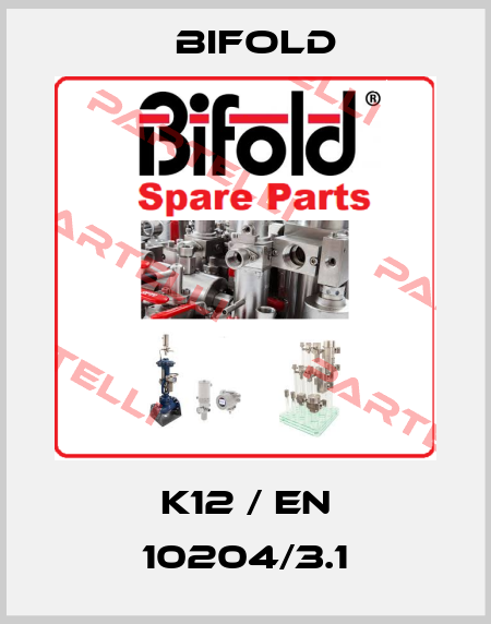 K12 / EN 10204/3.1 Bifold