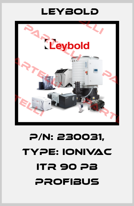 P/N: 230031, Type: IONIVAC ITR 90 PB Profibus Leybold