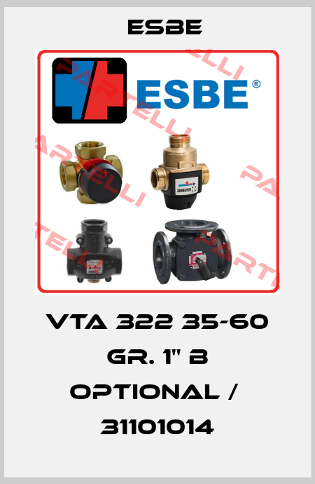 VTA 322 35-60 Gr. 1" B Optional /  31101014 Esbe
