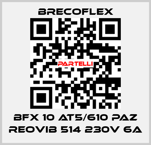 BFX 10 AT5/610 PAZ REOVIB 514 230V 6A Brecoflex