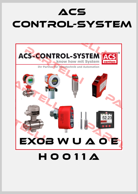 Ex0B W U A 0 E H 0 0 1 1 A Acs Control-System