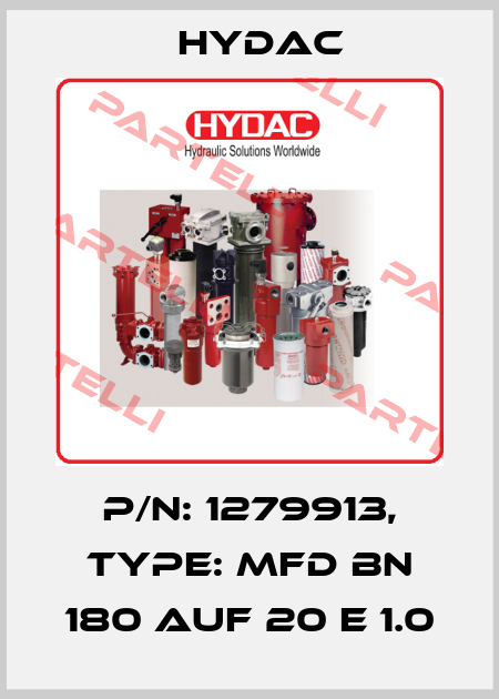 P/N: 1279913, Type: MFD BN 180 AUF 20 E 1.0 Hydac