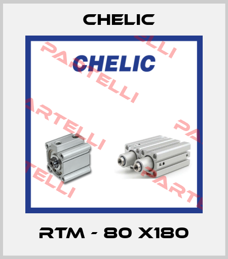 RTM - 80 x180 Chelic