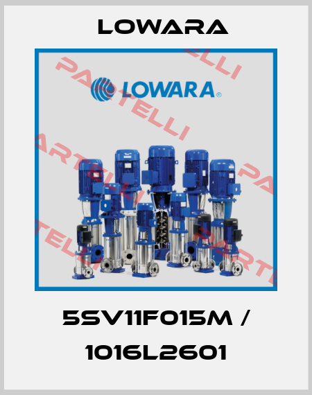 5SV11F015M / 1016L2601 Lowara