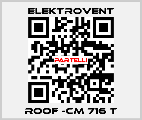 ROOF -CM 716 T ELEKTROVENT