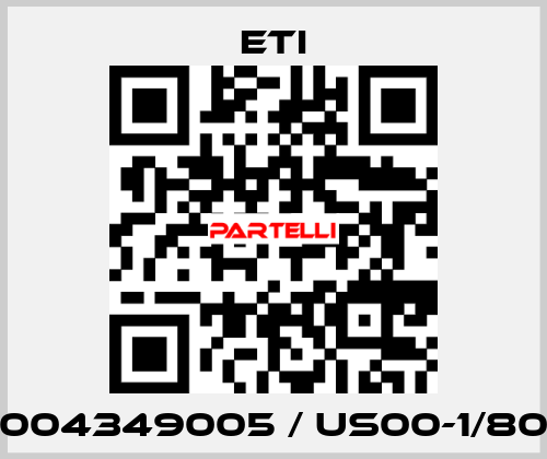 004349005 / US00-1/80 Eti