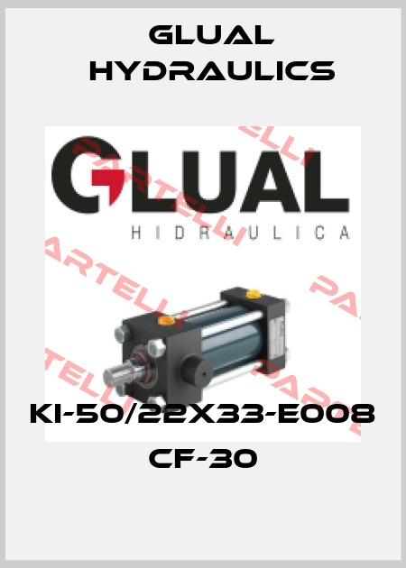 KI-50/22X33-E008 CF-30 Glual Hydraulics