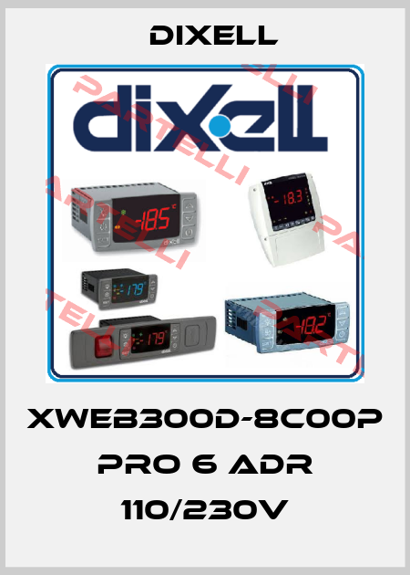 XWEB300D-8C00P PRO 6 ADR 110/230V Dixell