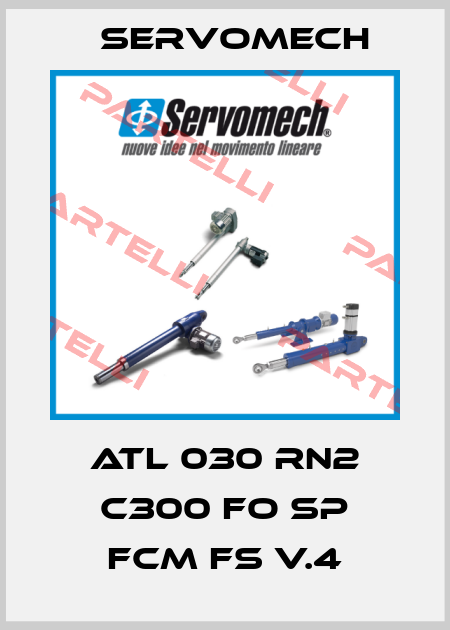 ATL 030 RN2 C300 FO SP FCM FS V.4 Servomech