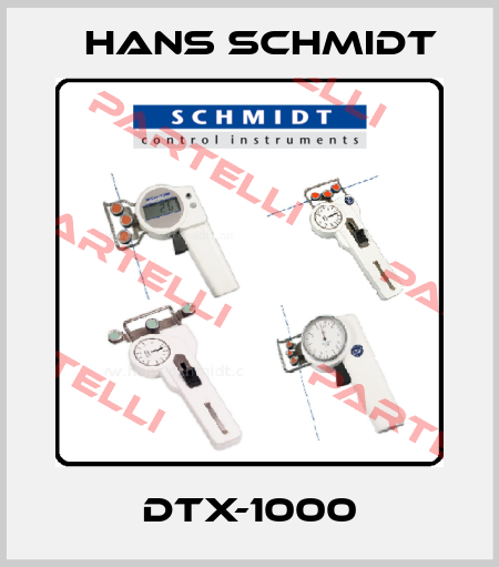 DTX-1000 Hans Schmidt