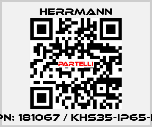 PN: 181067 / KHS35-IP65-L Herrmann