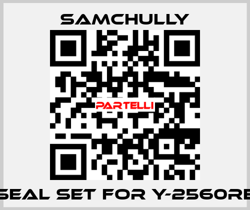 seal set for Y-2560RE Samchully