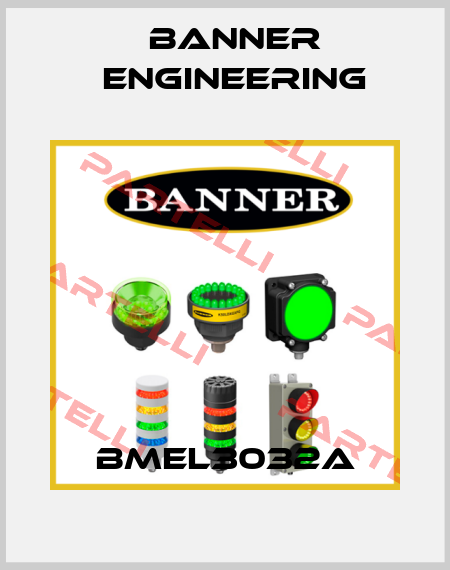BMEL3032A Banner Engineering