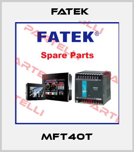 MFT40T Fatek