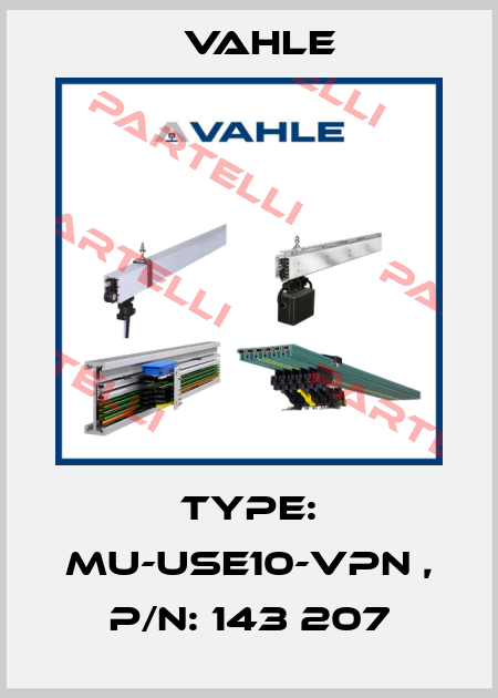 Type: MU-USE10-VPN , p/n: 143 207 Vahle