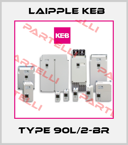 Type 90L/2-BR LAIPPLE KEB