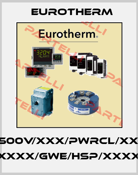 EPACK-3PH/80A/500V/XXX/PWRCL/XXX/EMS/TCP/XXX/ XXXXX/XXXXX/GWE/HSP/XXXXXX////////// Eurotherm