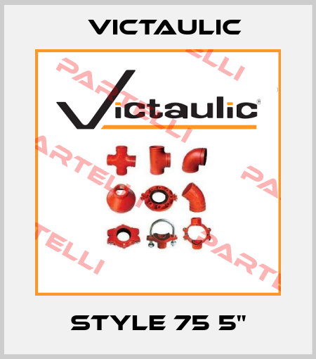 STYLE 75 5" Victaulic