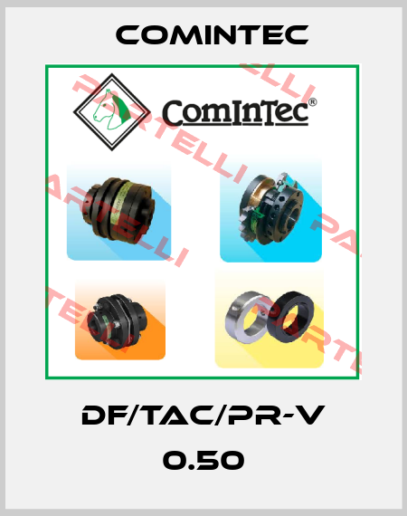 DF/TAC/PR-V 0.50 Comintec