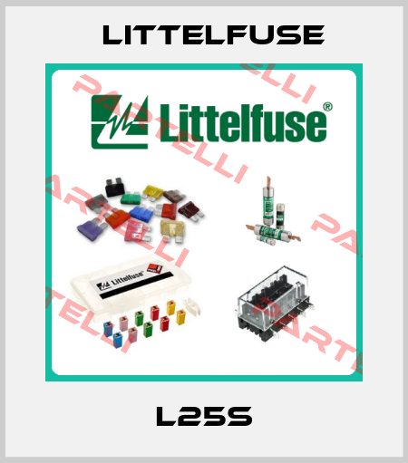 L25S Littelfuse