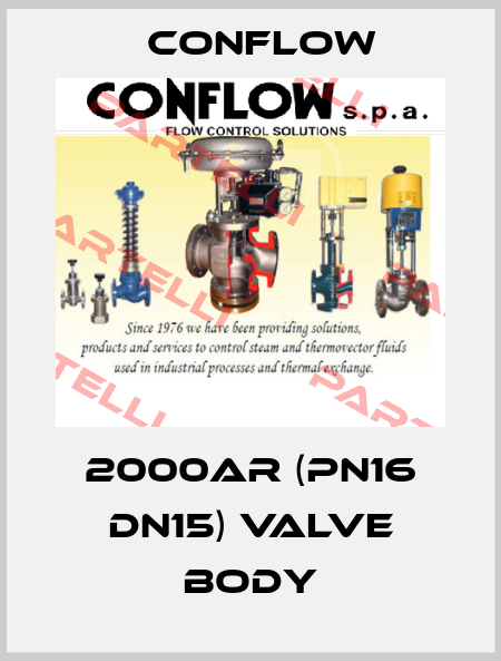 2000AR (PN16 DN15) valve body CONFLOW