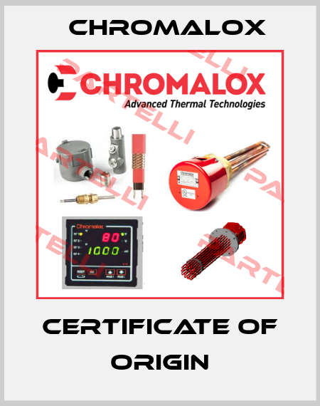 Certificate of Origin Chromalox
