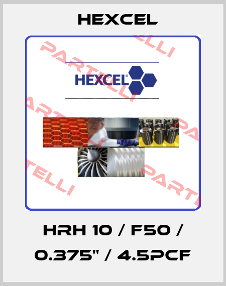 HRH 10 / F50 / 0.375" / 4.5PCF Hexcel
