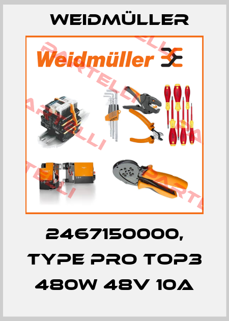 2467150000, type PRO TOP3 480W 48V 10A Weidmüller