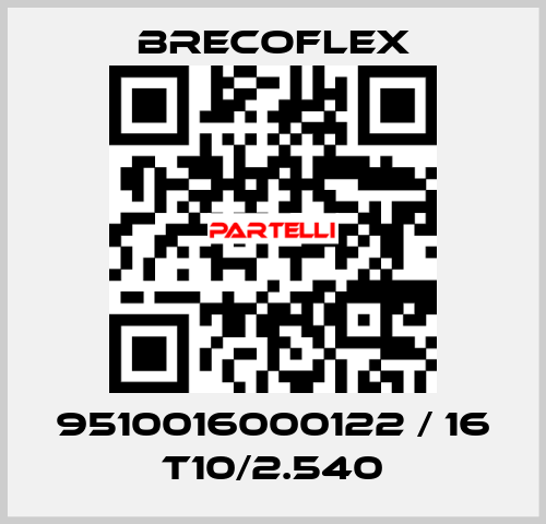 9510016000122 / 16 T10/2.540 Brecoflex