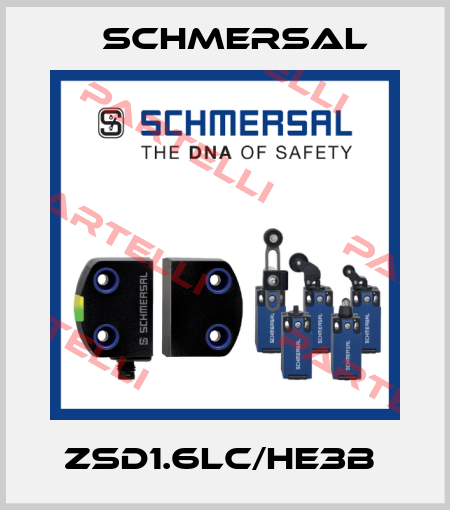 ZSD1.6LC/HE3B  Schmersal